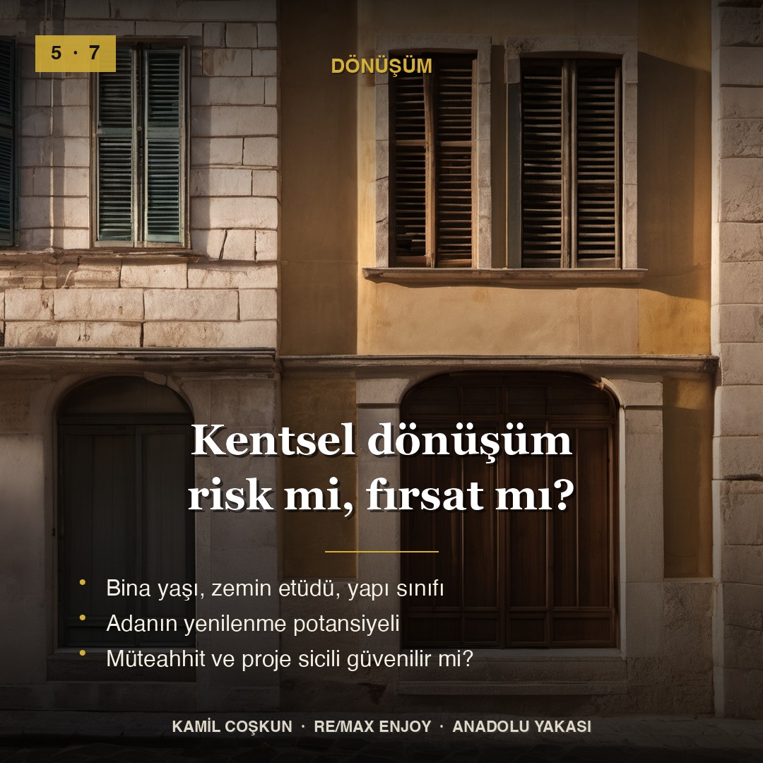 Soru 5 — Kentsel dönüşüm risk mi, fırsat mı?